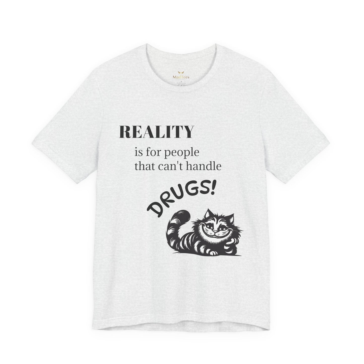 T-Shirt — reality