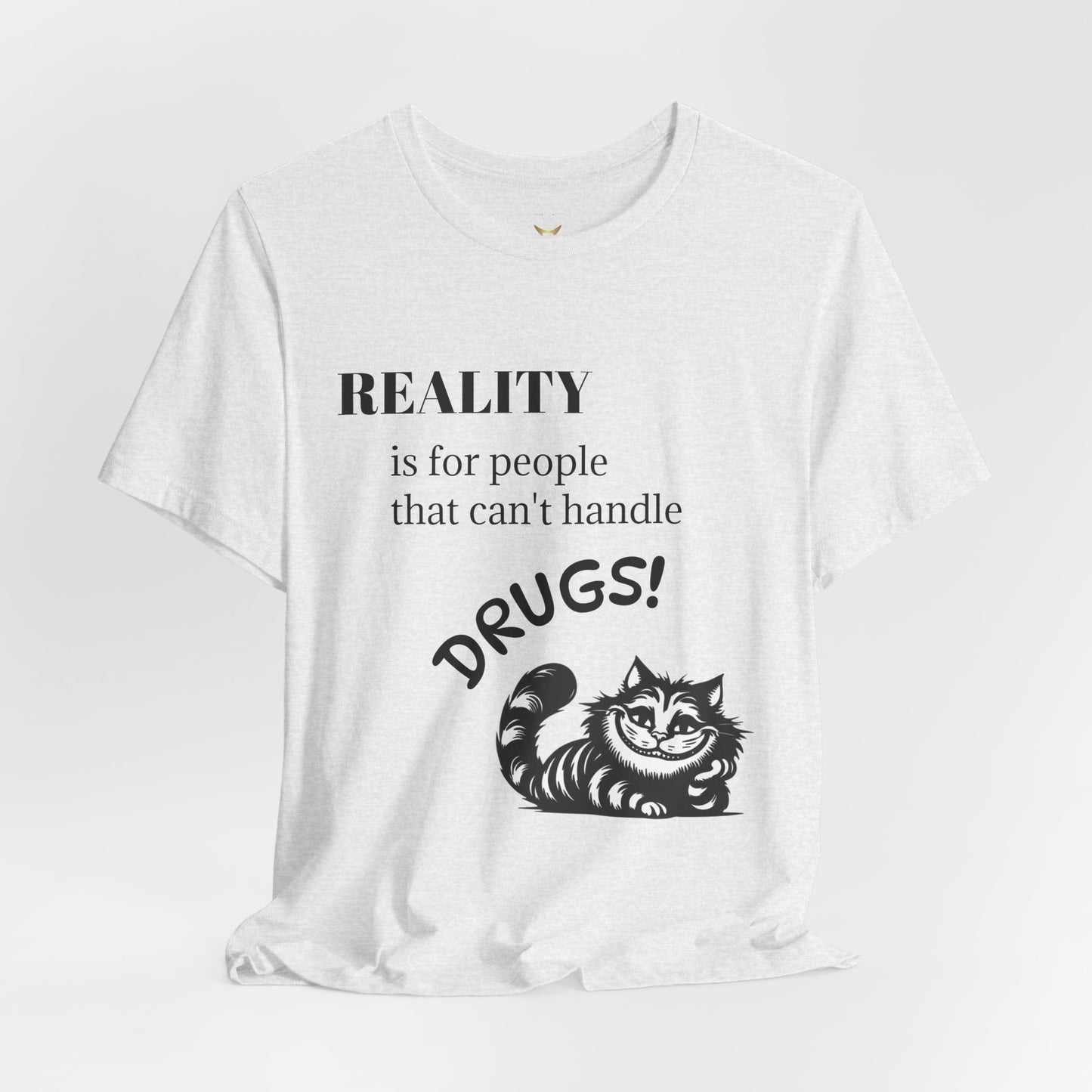 T-Shirt — reality