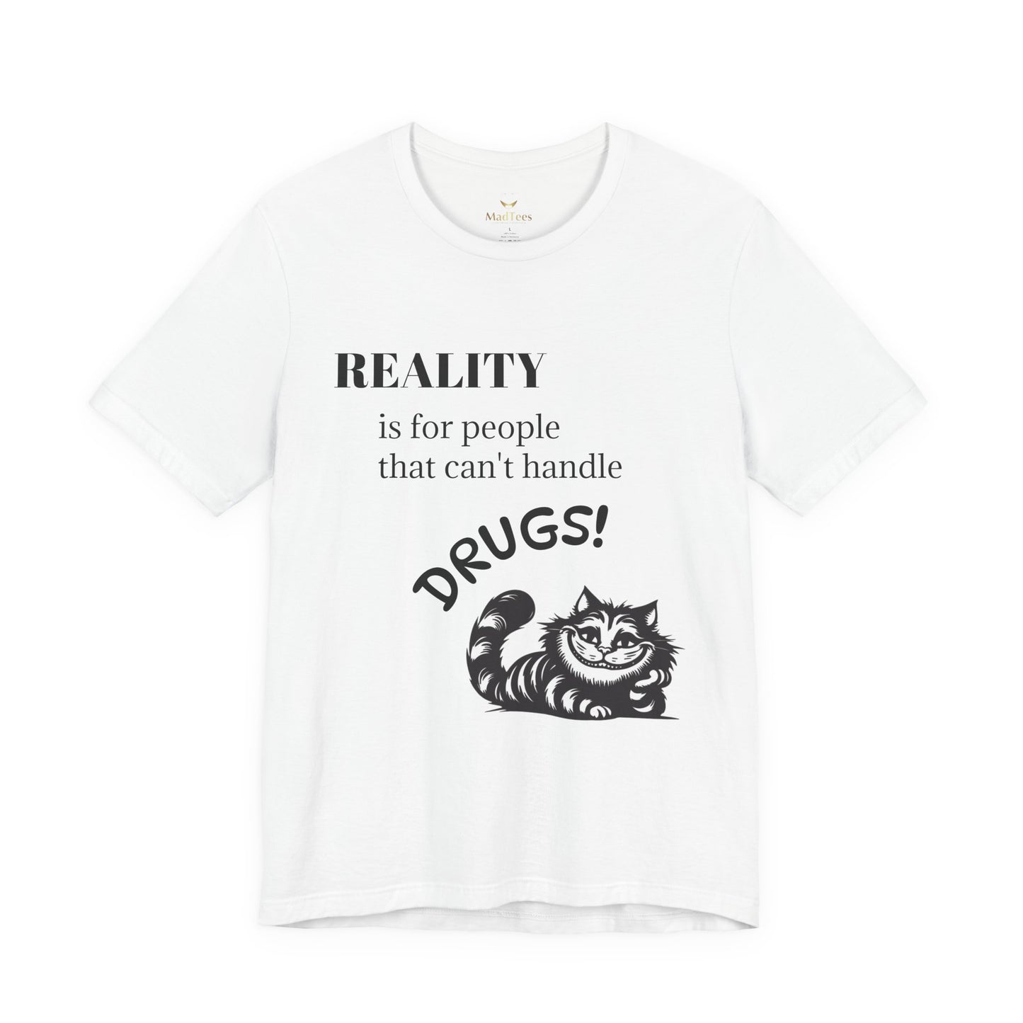T-Shirt — reality